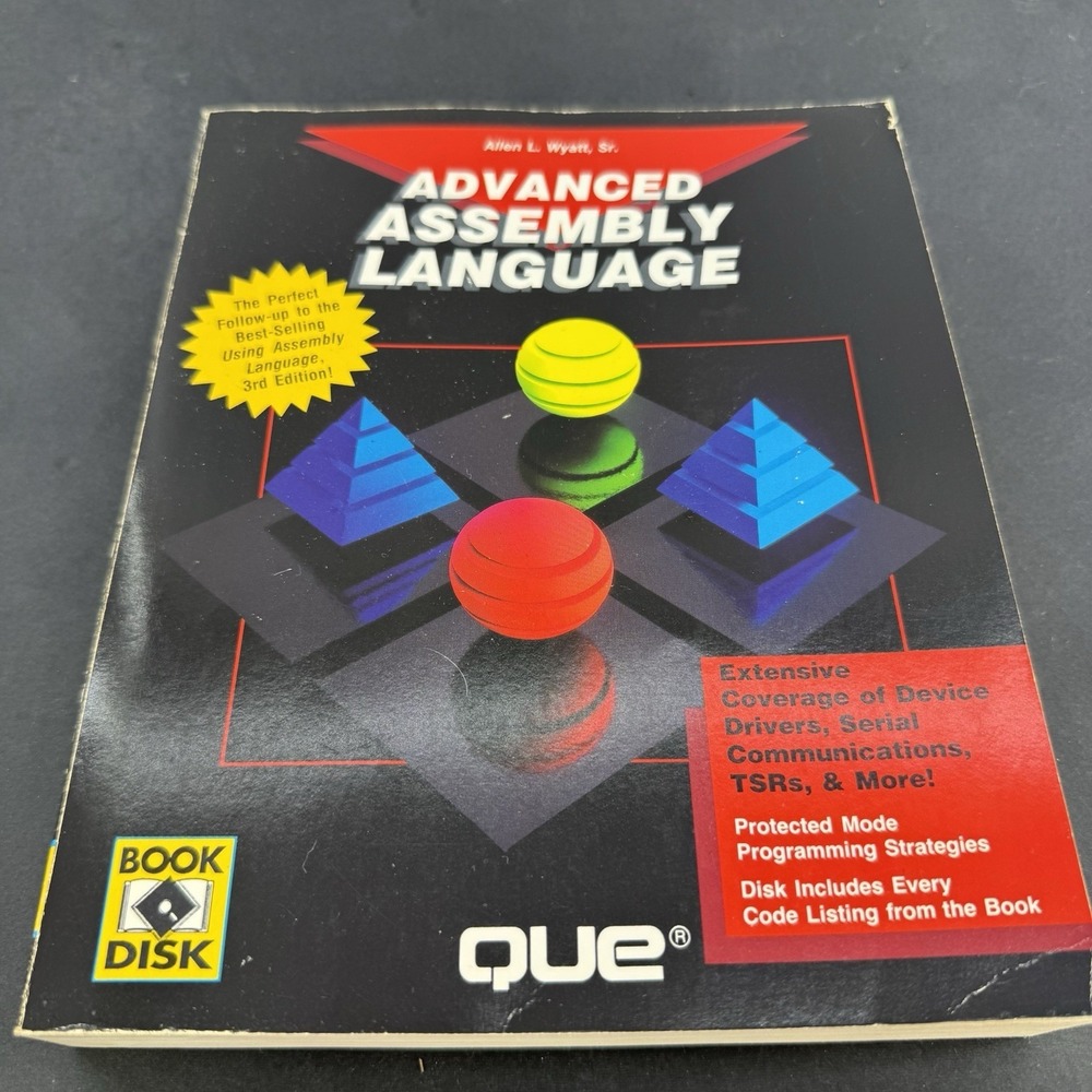 Advanced Assembly Language by Allen L Wyatt, Sr (Paperback, 1992, Que Corp.)